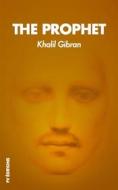 Ebook The Prophet di Khalil Gibran edito da FV Éditions