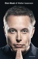 Ebook Elon Musk di Isaacson Walter edito da Mondadori