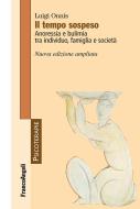 Ebook Il tempo sospeso. di Luigi Onnis edito da Franco Angeli Edizioni