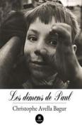 Ebook Les démons de Paul di Christophe Avella Bagur edito da Le Lys Bleu Éditions