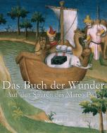 Ebook Das Buch der Wunder di Marco Polo edito da Parkstone International