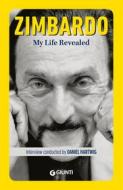 Ebook My life revealed di Zimbardo Philip edito da Giunti