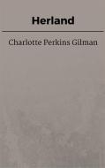 Ebook Herland di Charlotte Perkins Gilman edito da Steven Vey