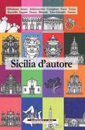 Ebook Sicilia d'autore di AA.VV. edito da Morellini Editore