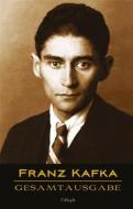 Ebook Franz Kafka - Gesamtausgabe di Franz Kafka edito da l&apos;Aleph