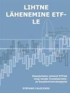 Ebook Lihtne lähenemine etf-le di Stefano Calicchio edito da Stefano Calicchio