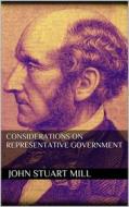 Ebook Considerations on Representative Government di John Stuart Mill edito da Books on Demand