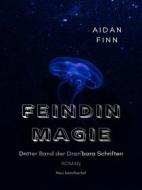 Ebook Feindin Magie di Aidan Finn edito da Books on Demand