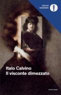 Ebook Il visconte dimezzato di Calvino Italo edito da Mondadori