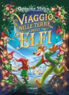 Ebook Viaggio nelle Terre degli Elfi di Stilton Geronimo edito da Piemme