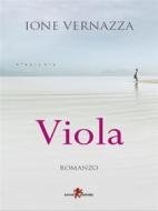 Ebook Viola di Ione Vernazza edito da Leone Editore