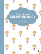 Ebook Neverland Coloring Book for Kids Ages 3+ (Printable Version) di Sheba Blake edito da Sheba Blake Publishing Corp.