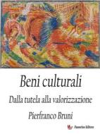 Ebook Beni culturali Vol.2 di Pierfranco Bruni edito da Passerino
