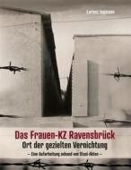 Ebook Das Frauen-KZ Ravensbrück di Lorenz Ingmann edito da Books on Demand