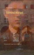 Ebook Edward Margol di Berrin Penek edito da Books on Demand