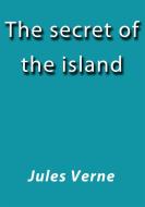 Ebook The secret of the island di Jules Verne, Jules VERNE edito da Jules Verne
