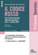 Ebook Il Codice rosso di Veronica Casalnuovo, Salvatore Colella edito da Casa Editrice La Tribuna