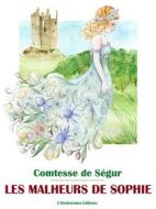 Ebook Les Malheurs de Sophie di Comtesse de Ségur edito da E-BOOKARAMA