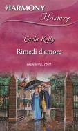 Ebook Rimedi d'amore di Carla Kelly edito da HarperCollins Italia