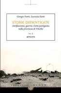 Ebook Storie Dimenticate II di Giorgio Fanti, Lucrezia Fanti edito da Edizioni Sette Città