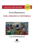 Ebook Uno, nessuno e centomila di Luigi Pirandello edito da Mauna Kea Edizioni