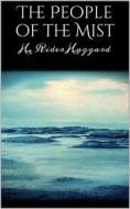 Ebook The People of the Mist di Haggard H. Rider edito da Books on Demand