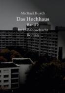 Ebook Das Hochhaus di Michael Rusch edito da Books on Demand