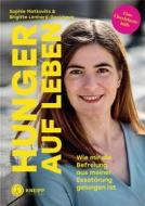 Ebook Hunger auf Leben di Sophie Matkovits, Brigitte Lenhard-Backhaus edito da Kneipp Verlag