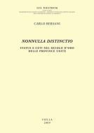 Ebook Nonnulla distinctio di Carlo Bersani edito da Viella Libreria Editrice
