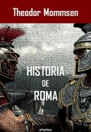 Ebook Historia de Roma di Theodor Mommsen edito da ePubYou