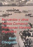 Ebook Recuerdos y otras yerbas di Raúl Chagallo edito da Books on Demand