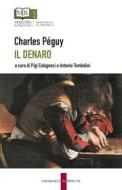 Ebook Il denaro di Charles Péguy edito da Edizioni Cantagalli
