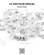 Ebook Le Docteur Pascal di Émile Zola edito da epf