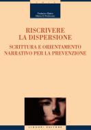 Ebook Riscrivere la dispersione di Maria D’Ambrosio, Federico Batini edito da Liguori Editore
