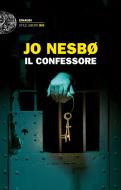 Ebook Il confessore di Nesbø Jo edito da Einaudi
