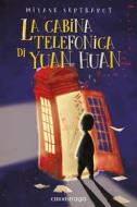 Ebook La cabina telefonica di Yuan Huan di Sertbarut Miyase edito da Emons Libri