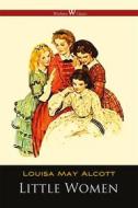 Ebook Little Women or Meg, Jo, Beth and Amy di Louisa May Alcott edito da Wisehouse Classics