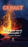 Ebook Climat di Christiane Maurer edito da Le Lys Bleu Éditions