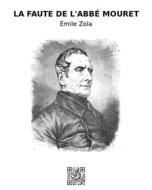 Ebook La faute de l'abbé Mouret di Émile Zola edito da epf