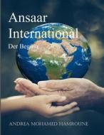 Ebook Ansaar International di Andrea Mohamed Hamroune edito da Books on Demand