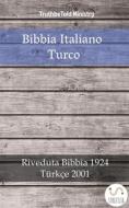 Ebook Bibbia Italiano Turco di Truthbetold Ministry edito da TruthBeTold Ministry