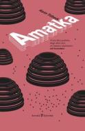 Ebook Amatka di Tidbeck Karin edito da Safarà Editore