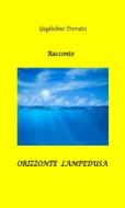 Ebook Orizzonte Lampedusa di Guglielmo Trovato edito da Youcanprint