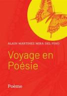 Ebook Voyage en Poésie di Alain Martinez Mira del Pino edito da Books on Demand