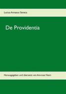 Ebook De Providentia di Lucius Annaeus Seneca edito da Books on Demand