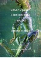 Ebook Chiaroscuro di Grazia Deledda edito da latorre editore