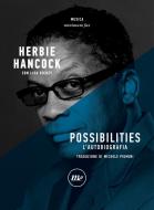 Ebook Possibilities. L'autobiografia di Hancock Herbine, Dickey Lisa edito da minimum fax