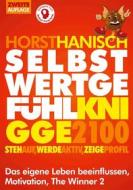 Ebook Selbstwertgefühl Knigge 2100 di Horst Hanisch edito da Books on Demand