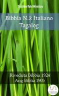Ebook Bibbia N.2 Italiano Tagalog di Truthbetold Ministry edito da TruthBeTold Ministry