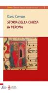 Ebook Storia della Chiesa in Verona di Dario Cervato edito da Edizioni Messaggero Padova
